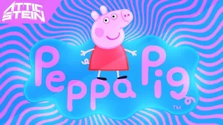 PEPPA PIG THEME SONG REMIX [PROD. BY ATTIC STEIN]