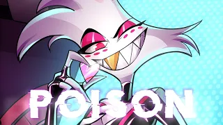 Hazbin Hotel - Poison 💀 "Extended Remix By Shadows In The Dark"