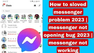 How to solved messenger problem 2023 | messenger not opening bug 2023 | messenger not working