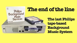 BMS2600 : The last Philips tape-based Background Music System