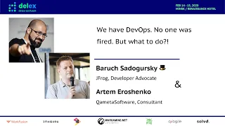 We have DevOps. No one was fired. But what to do?! (Baruch Sadogursky, USA; Artem Eroshenko, Russia)