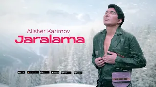 ALISHER KARIMOV - JARALAMA