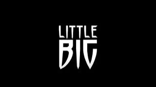 EVERYBODY - LITTLE BIG 1 HOUR (Official Version)