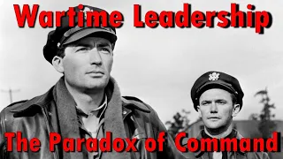 Wartime Leadership - A Video Essay on Military Command by a Wargamer
