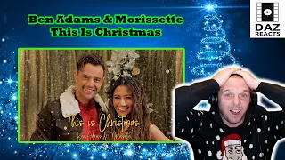 Daz Reacts To Ben Adams and Morissette - This Is Christmas