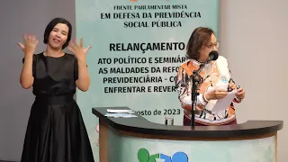 PULPITO - Lidice da Mata - LANÇAMENTO DA FRENTE PARLAMENTAR MISTA EM DEFESA DA PREVIDENCIA SOCIAL