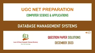 Dec 2023 - Unit 4 - Database Management Systems - UGC NET Computer Science Solutions