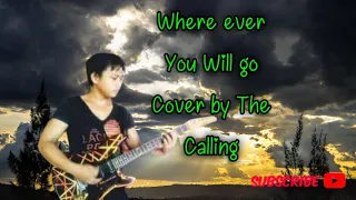 Where ever you will go cover by The Calling||KAMUZZEKA TV