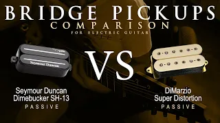 Seymour Duncan DIMEBUCKER SH-13 vs DiMarzio SUPER DISTORTION - Bridge Guitar Pickup Comparison Demo