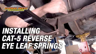 Tricks On Installing A CAT-5 Reverse Eye Leaf On 1970-1981 Camaro & Firebird