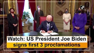 Watch: US President Joe Biden signs first 3 proclamations