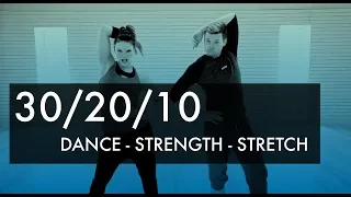 30/20/10 #2 - 30 min Cardio Dance - 20 min Strength - 10 min stretch!