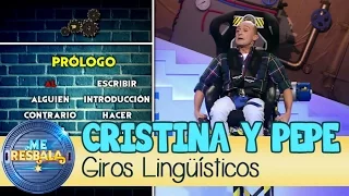 Me Resbala - Giros Lingüísticos: Cristina Castaño y Pepe Viyuela