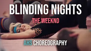 The Weeknd - Blinding Nights (AHS Choreography 80's)