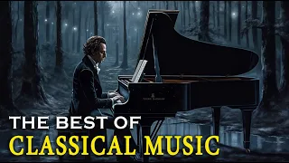 Best classical music. Music for the soul: Beethoven, Mozart, Schubert, Chopin, Bach ... ðŸŽ¶ðŸŽ¶