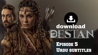 Destan episode 5 urdu subtitle | download #destan #download