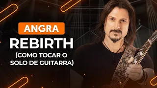 APRENDA O SOLO DE "REBIRTH" do Angra | Aula de Guitarra