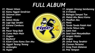 Lagu TIPE-X Full Album II TANPA IKLAN