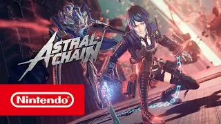ASTRAL CHAIN - E3 2019 Trailer (Nintendo Switch)