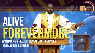 Alive Forevermore | Rev. Dr. Howard-John Wesley | April 12, 2020 Resurrection Sunday