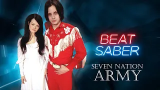 Beat Saber | Seven Nation Army - The White Stripes | FC (Custom song)