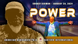 Dr. O: Sunday Message - Power 1 of 25 - 012824 - AACTEV8 International