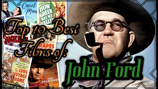 John Ford - Top 10 Best Films