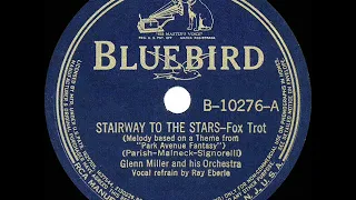 1939 HITS ARCHIVE: Stairway To The Stars - Glenn Miller (Ray Eberle, vocal)