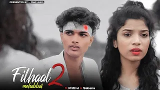 Filhaal 2 Mohabbat | Sad Love Story | PSM Kings Akshay Kumar | BPraak | Latest Sad Song 2021