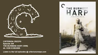 Criterion Creeps Ep. 326: The Burmese Harp