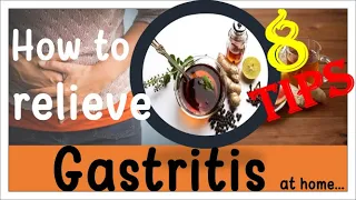 How to relieve Gastritis at home:- Easy 8 Tips