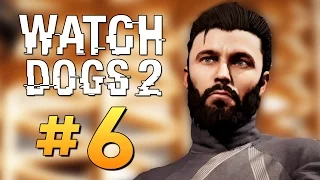 Watch Dogs 2 - ВЗЛОМ И УНИЖЕНИЕ HAUM #6