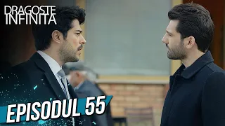 Dragoste Infinita - Episodul 55 (Cu Subtitrare in Română) | Kara Sevda