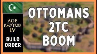 Aoe4 | Ottomans 2TC Build Order