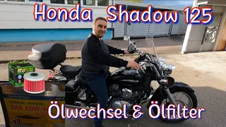 Honda Shadow 125. Ölwechsel & Filter Wechsel.