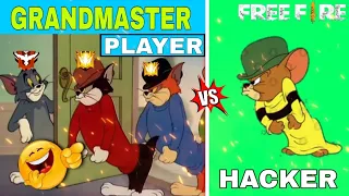 FREE FIRE TOM AND JERRY FUNNY VIDEO || GRANDMASTER PLAYER VS HACKER🤣 || GARENA FREE FIRE RANK