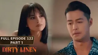 Dirty Linen Full Episode 122 - Part 1/2 | English Subbed