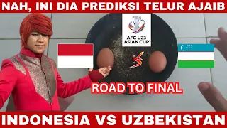 Indonesia vs Uzbekistan semifinal piala asia u-23 prediksi telur ajaib