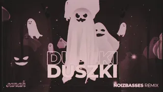 Sanah - Duszki (NoizBasses Remix)