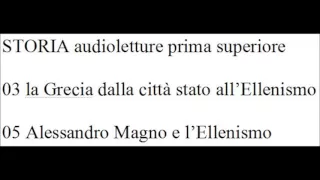 audioletture STORIA prima superiore LA CIVILTA’ GRECA 05