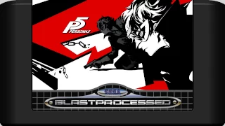 Persona 5: Life Will Change (Blast Processed)