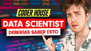 Carrera DATA SCIENTIST Coderhouse ¿Vale la pena? Científico de Datos