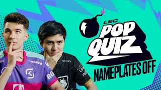Nameplates Off | LEC Pop Quiz | 2023 Summer