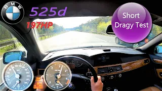 BMW 525d E61 Touring 197hp Autobahn Test Drive