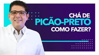 Chá de picão-preto e seus beneficios