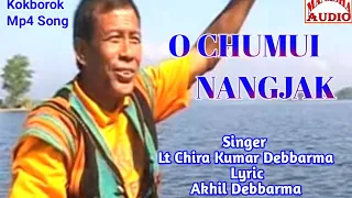 Song:- O Chumui Nangjak ll Kokborok Mp4 Song ll Singer:- Lt Chira Kumar ll Lyric:- Akhil Debbarma