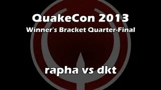 rapha vs dkt - QuakeCon 2013 Winner's Bracket Round 3 [Aug. 1, 2013] (Quake Live VOD)