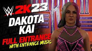 WWE 2K23 DAKOTA KAI ENTRANCE - #WWE2K23 DAKOTA KAI ENTRANCE THEME