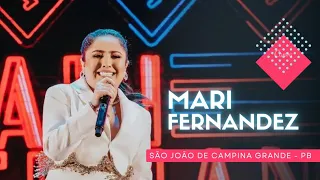 MARI FERNANDEZ NO SÃO JOÃO DE CAMPINA GRANDE - SHOW COMPLETO