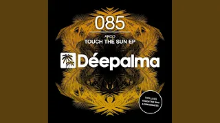 Touch the Sun (Original Mix)